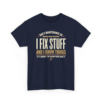 Load image into Gallery viewer, Dad's Maintenance Co. - I Fix Stuff And I Know Things  Premium Crewneck T-shirt