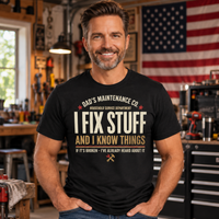 Load image into Gallery viewer, Dad's Maintenance Co. - I Fix Stuff And I Know Things  Premium Crewneck T-shirt