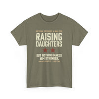 Load image into Gallery viewer, Raising Daughters - You Can't Scare Me, I Have Two Premium Crewneck T-shirt